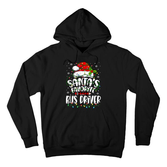 Funny Christmas Bus Driver Santa Favorite Bus Driver Tall Hoodie