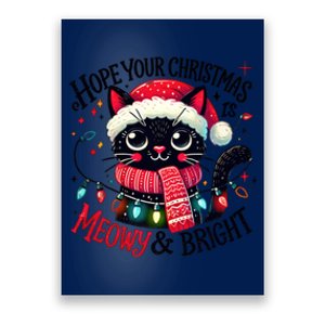 Funny Cute Black Cat Hope Your Christmas Is Meowy & Bright Poster