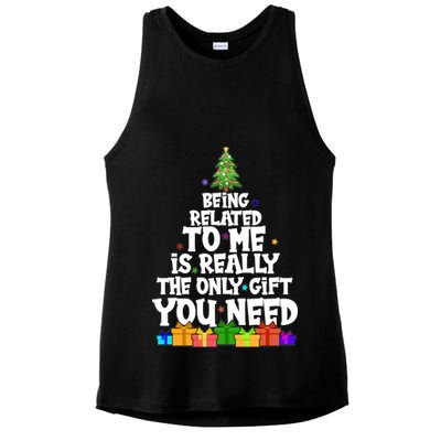 Funny Christmas Being Related To Me Is Really The Only Gift You Need Ladies PosiCharge Tri-Blend Wicking Tank