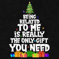 Funny Christmas Being Related To Me Is Really The Only Gift You Need Ladies PosiCharge Tri-Blend Wicking Tank