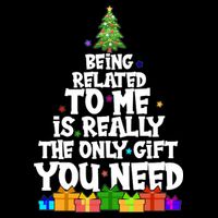 Funny Christmas Being Related To Me Is Really The Only Gift You Need Impact Tech Backpack