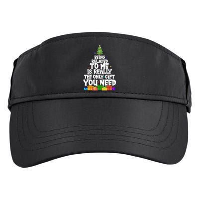 Funny Christmas Being Related To Me Is Really The Only Gift You Need Adult Drive Performance Visor
