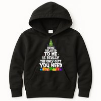 Funny Christmas Being Related To Me Is Really The Only Gift You Need Kids Hoodie