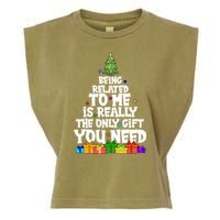 Funny Christmas Being Related To Me Is Really The Only Gift You Need Garment-Dyed Women's Muscle Tee