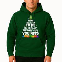 Funny Christmas Being Related To Me Is Really The Only Gift You Need Hoodie