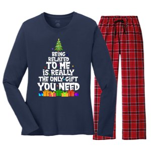 Funny Christmas Being Related To Me Is Really The Only Gift You Need Women's Long Sleeve Flannel Pajama Set 