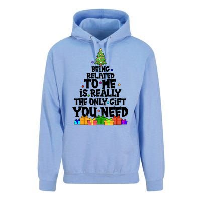 Funny Christmas Being Related To Me Is Really The Only Gift You Need Unisex Surf Hoodie