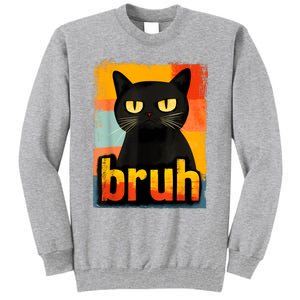 Funny Cat Bruh For Meme Graphic Tall Sweatshirt