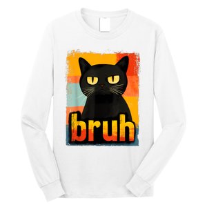 Funny Cat Bruh For Meme Graphic Long Sleeve Shirt