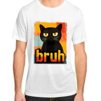 Funny Cat Bruh For Meme Graphic Adult ChromaSoft Performance T-Shirt