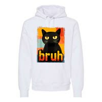 Funny Cat Bruh For Meme Graphic Premium Hoodie