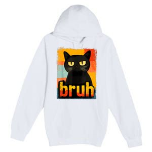 Funny Cat Bruh For Meme Graphic Premium Pullover Hoodie