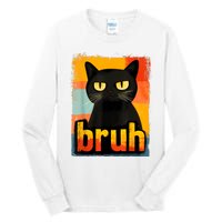 Funny Cat Bruh For Meme Graphic Tall Long Sleeve T-Shirt