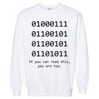 Funny Computer Binary Code Programmer Developer Geek Gift Garment-Dyed Sweatshirt