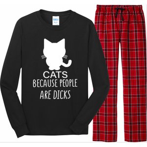 Funny Cat Because People Are Dicks Coffee For Cat Lovers Gift Long Sleeve Pajama Set