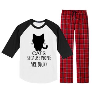 Funny Cat Because People Are Dicks Coffee For Cat Lovers Gift Raglan Sleeve Pajama Set