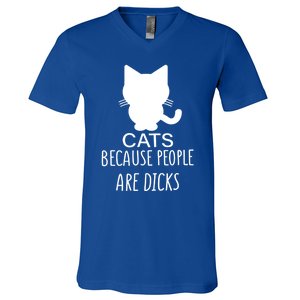 Funny Cat Because People Are Dicks Coffee For Cat Lovers Gift V-Neck T-Shirt