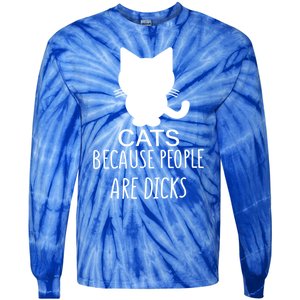 Funny Cat Because People Are Dicks Coffee For Cat Lovers Gift Tie-Dye Long Sleeve Shirt