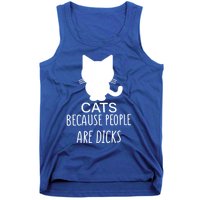 Funny Cat Because People Are Dicks Coffee For Cat Lovers Gift Tank Top