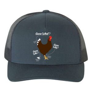 Funny Chicken Butt Guess Why Farm Farming Hens Roaster Yupoong Adult 5-Panel Trucker Hat