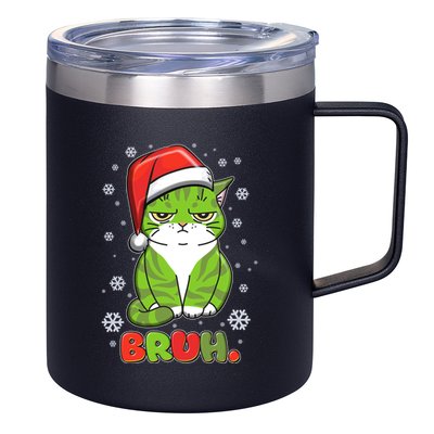 Funny Christmas Bruh Grumpy Grinch Cat 12oz Stainless Steel Coffee Mug
