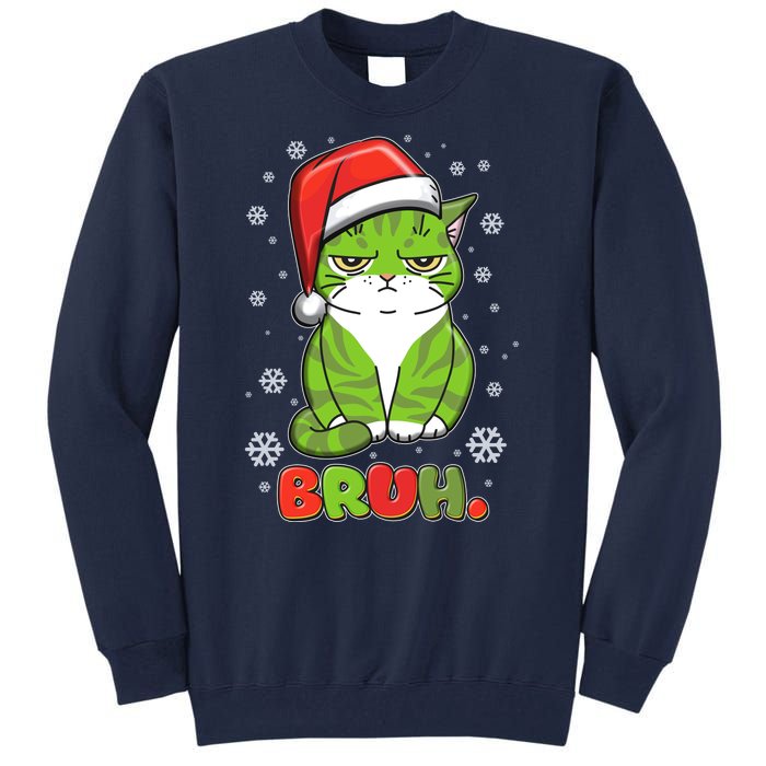 Funny Christmas Bruh Grumpy Grinch Cat Tall Sweatshirt