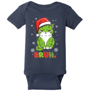 Funny Christmas Bruh Grumpy Grinch Cat Baby Bodysuit