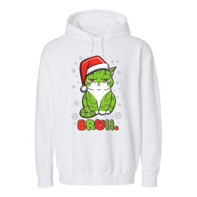 Funny Christmas Bruh Grumpy Grinch Cat Garment-Dyed Fleece Hoodie