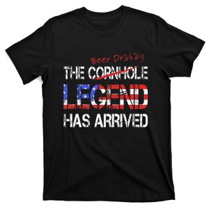 Funny Cornhole Beer Drinking Legend Has Arrived T-Shirt