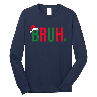 Funny Christmas Bruh Xmas Bruh Long Sleeve Shirt