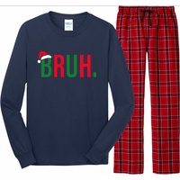 Funny Christmas Bruh Xmas Bruh Long Sleeve Pajama Set