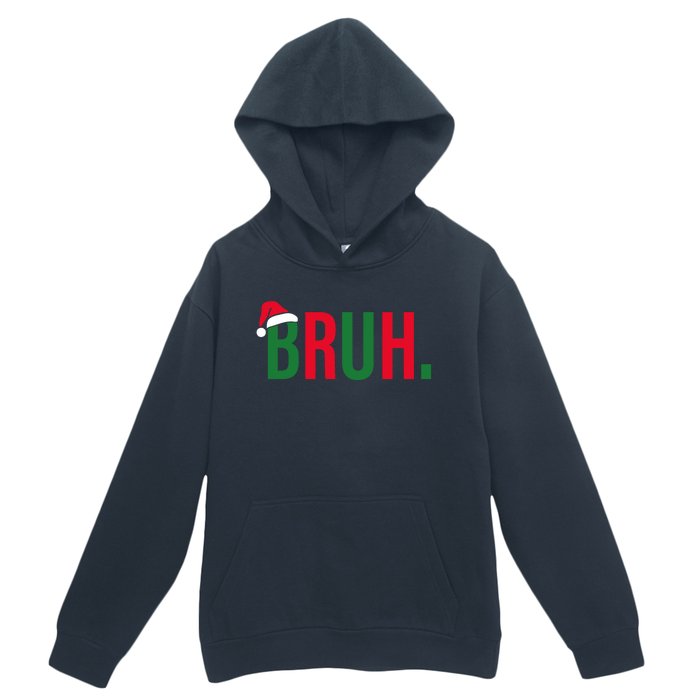 Funny Christmas Bruh Xmas Bruh Urban Pullover Hoodie