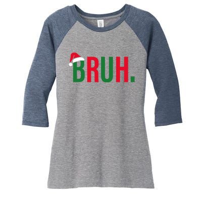 Funny Christmas Bruh Xmas Bruh Women's Tri-Blend 3/4-Sleeve Raglan Shirt