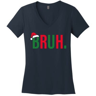 Funny Christmas Bruh Xmas Bruh Women's V-Neck T-Shirt