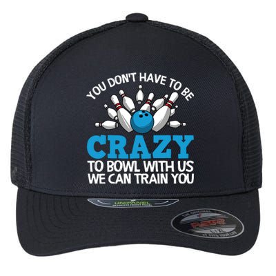 Funny Crazy Bowling Gift Bowlers Ten Pin Players Men Women Flexfit Unipanel Trucker Cap