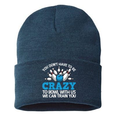 Funny Crazy Bowling Gift Bowlers Ten Pin Players Men Women Sustainable Knit Beanie