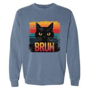 Funny Cat Bruh For Ns Meme Graphic Garment-Dyed Sweatshirt