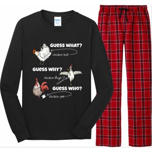 Funny Chicken Butt Guess Why Chicken Thigh Guess Who Poo Funny Gift Long Sleeve Pajama Set