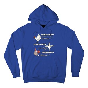 Funny Chicken Butt Guess Why Chicken Thigh Guess Who Poo Funny Gift Hoodie