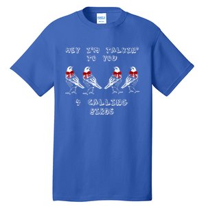 Four Calling Birds Funny Twelve Days Of Christmas Gift Tall T-Shirt