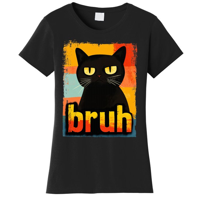 Funny Cat Bruh For Ns Women Meme Graphic Women's T-Shirt