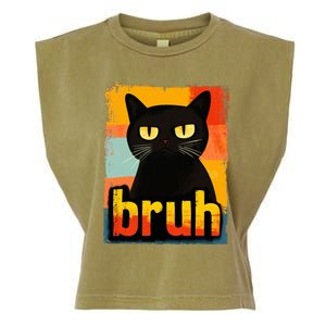 Funny Cat Bruh For Ns Women Meme Graphic Garment-Dyed Women's Muscle Tee