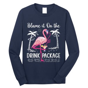 Flamingo Cruise Blame It On The Drink Package Drinking Booze Long Sleeve Shirt