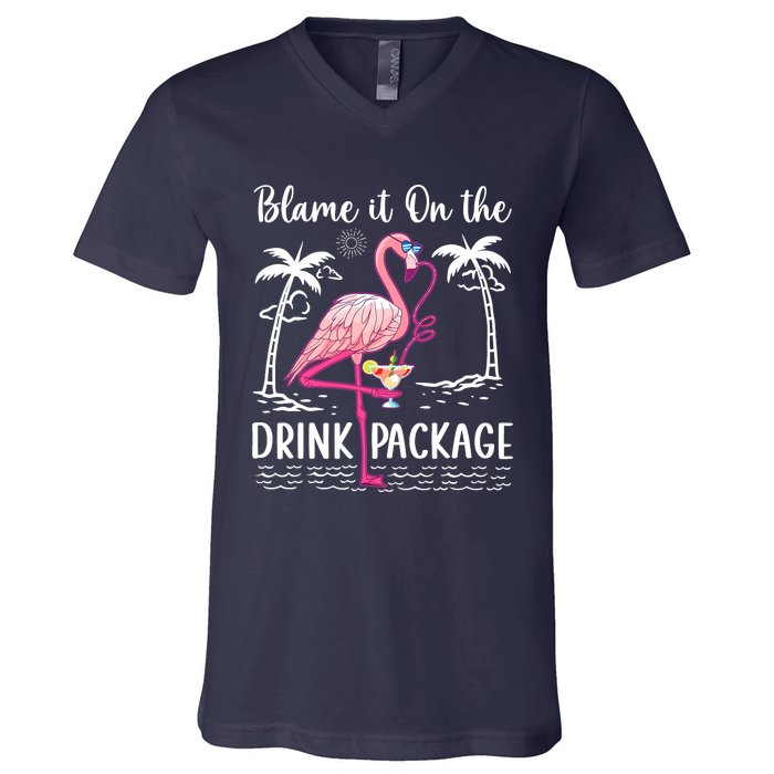 Flamingo Cruise Blame It On The Drink Package Drinking Booze V-Neck T-Shirt