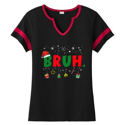 Funny Christmas Bruh Xmas Bruh Matching  Ladies Halftime Notch Neck Tee