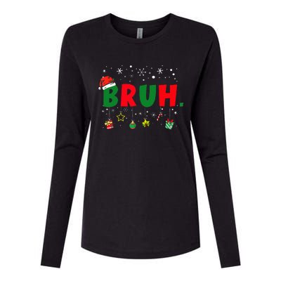 Funny Christmas Bruh Xmas Bruh Matching  Womens Cotton Relaxed Long Sleeve T-Shirt