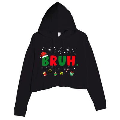 Funny Christmas Bruh Xmas Bruh Matching  Crop Fleece Hoodie