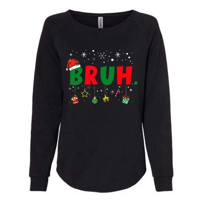 Funny Christmas Bruh Xmas Bruh Matching  Womens California Wash Sweatshirt