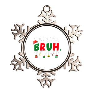 Funny Christmas Bruh Xmas Bruh Matching  Metallic Star Ornament