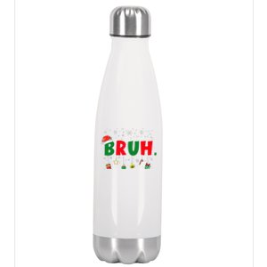 Funny Christmas Bruh Xmas Bruh Matching  Stainless Steel Insulated Water Bottle